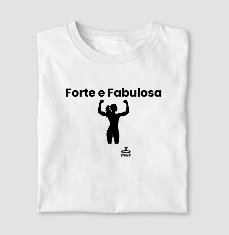 Forte e Fabulosa