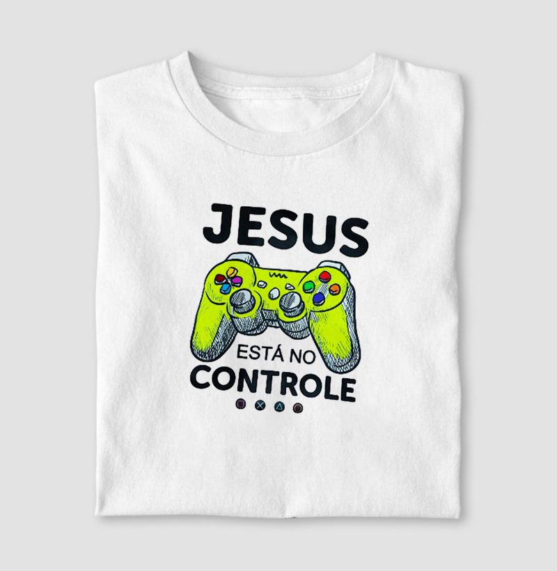 Camiseta - Jesus está no Controle