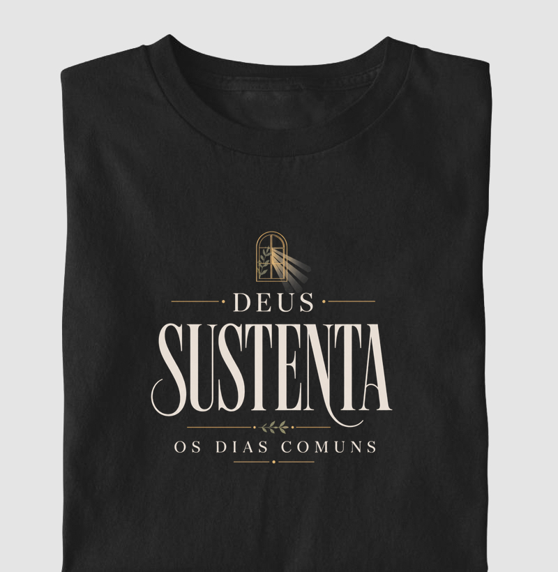 Deus Sustenta os Dias Comuns