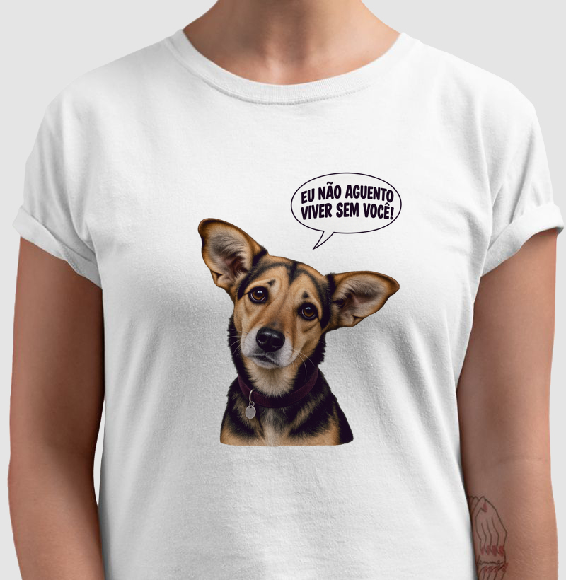 Camiseta Amora – Não Aguento Viver Sem Você