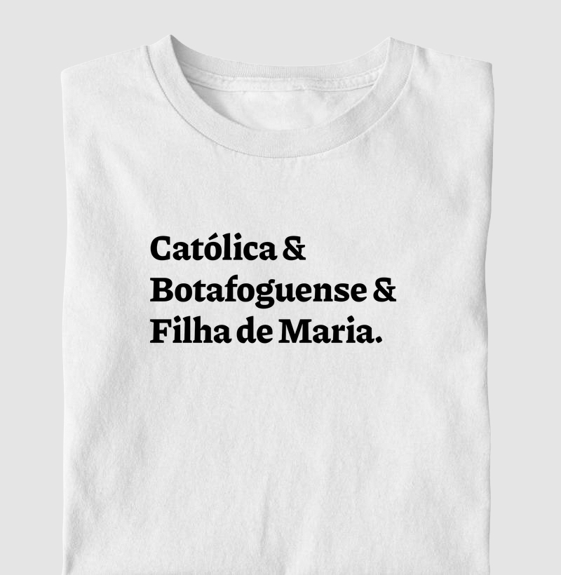 Católica & Botafoguense & Filha de Maria
