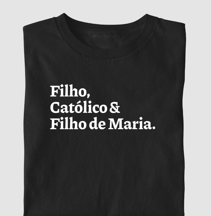 Filho & Católico & Filho de Maria Escrita