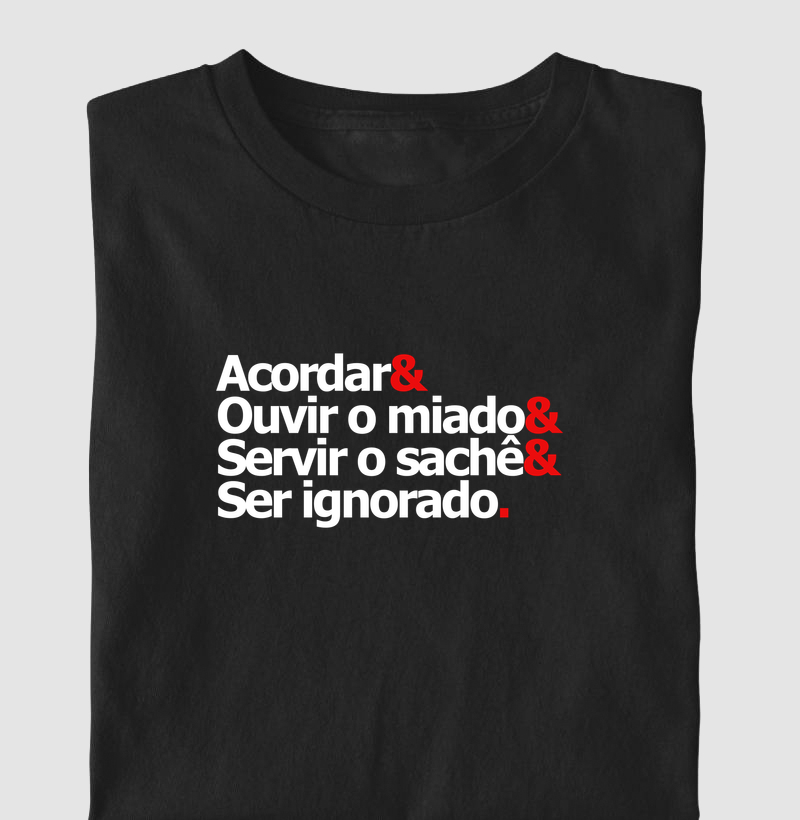 Servir o Sachê e Ser Ignorado