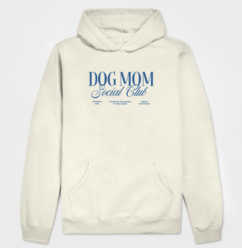 Hoodie Dog Mom Social Club