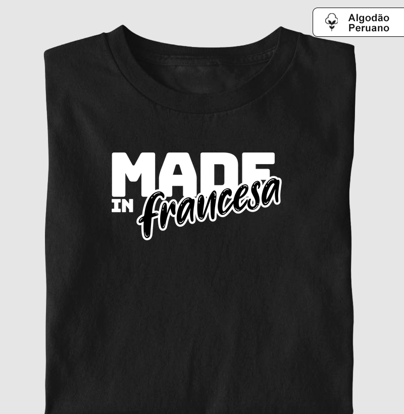 Made in Francesa - Caprichoso