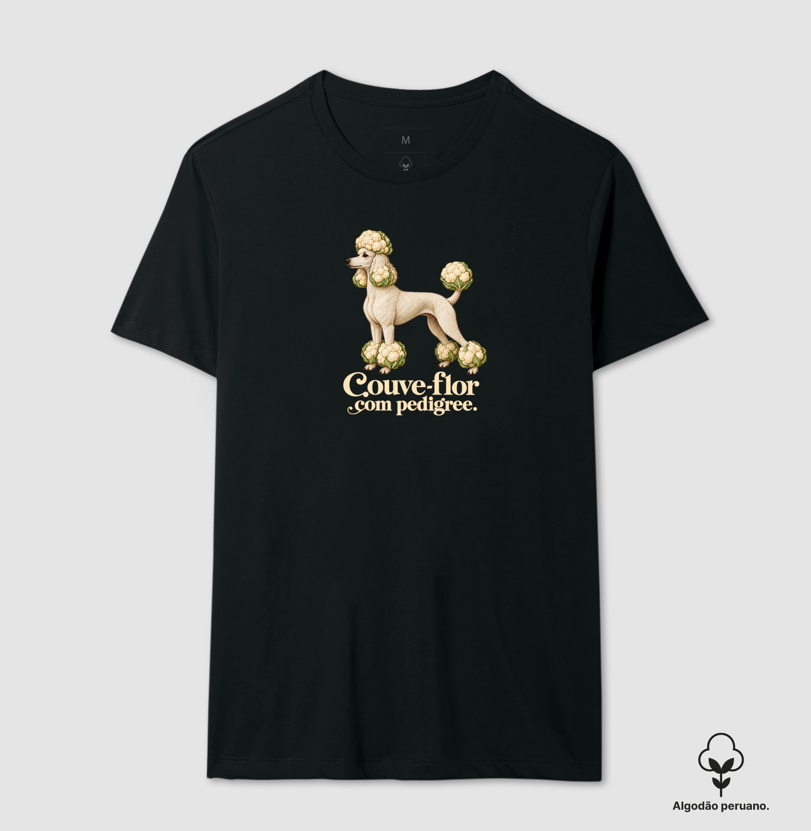 Poodle: Couve-flor Com Pedigree - Camiseta Algodão Peruano