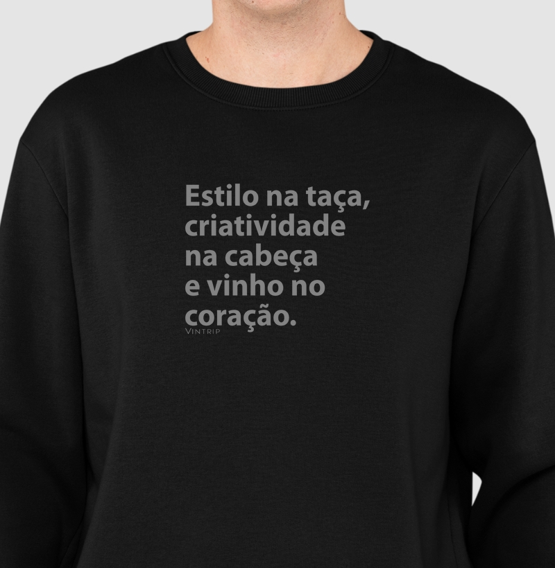 Estilo na taça, criatividade na cabeça e vinho no coração.