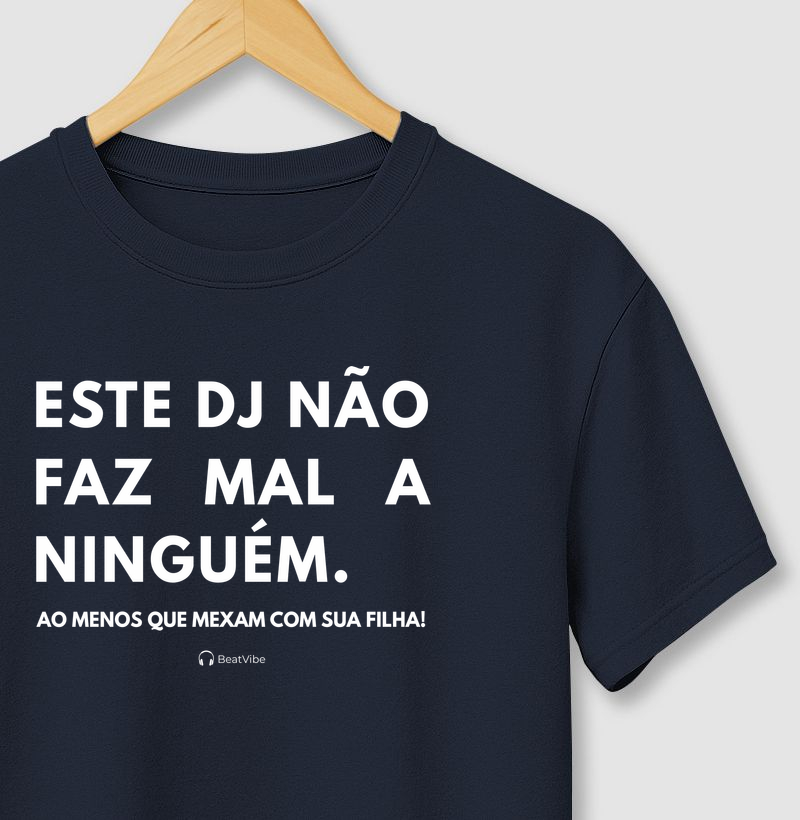 Este DJ não faz mal a ninguém