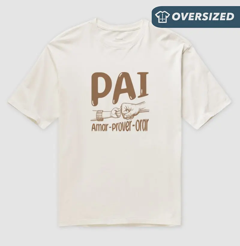 Pai: Amar, prover, orar.