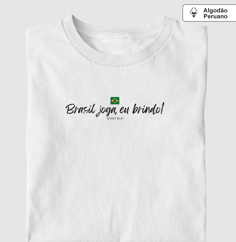 Brasil joga, eu brindo!