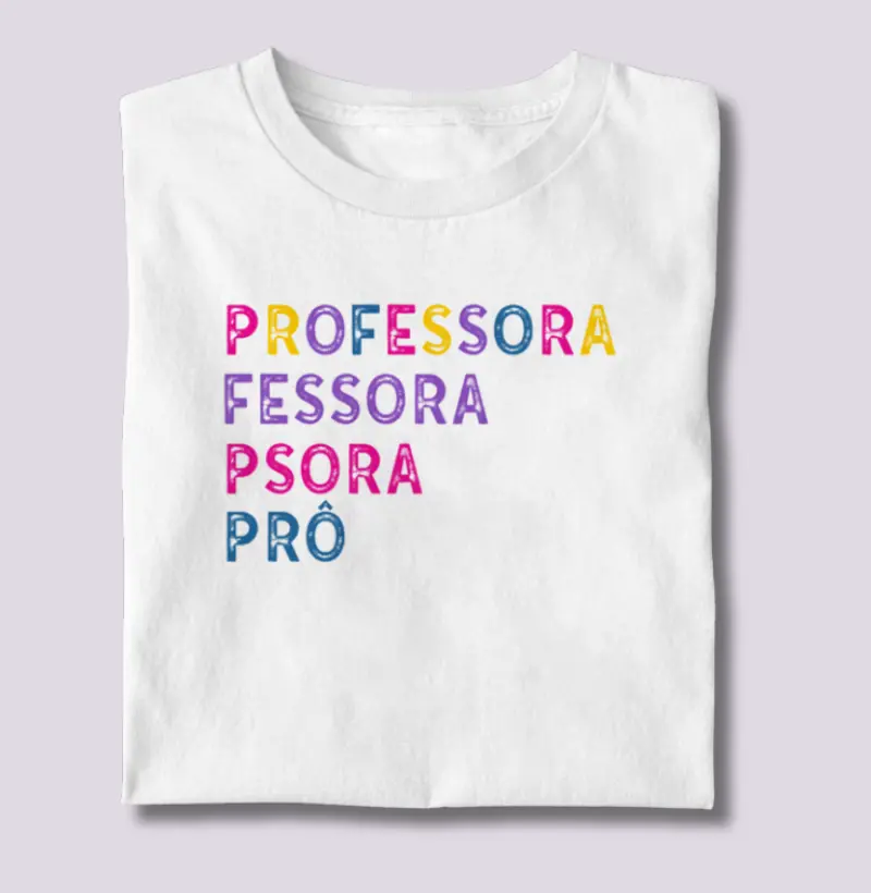 Camiseta | Professora, prô