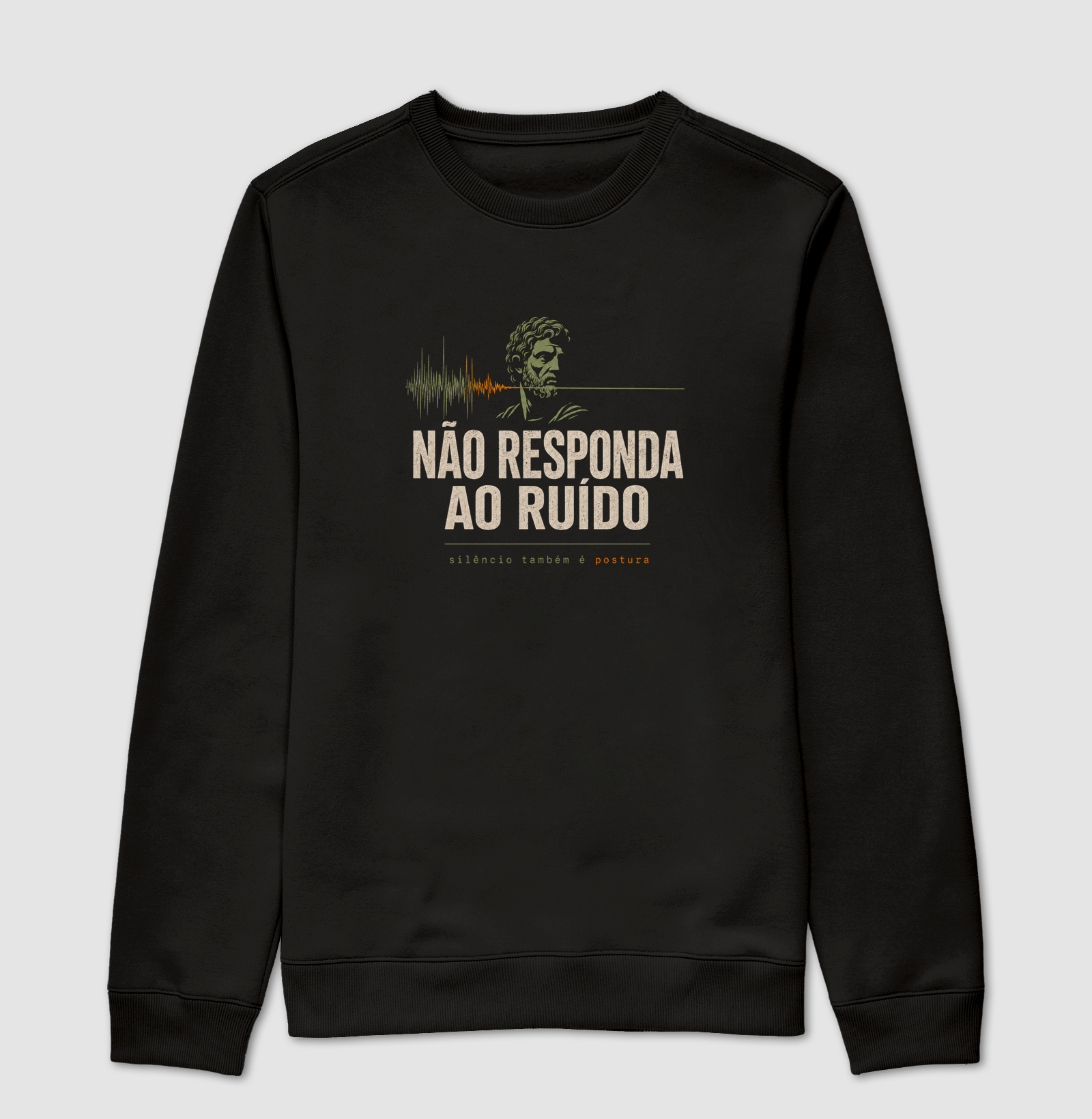 Não Responda ao Ruído - Suéter Moletom