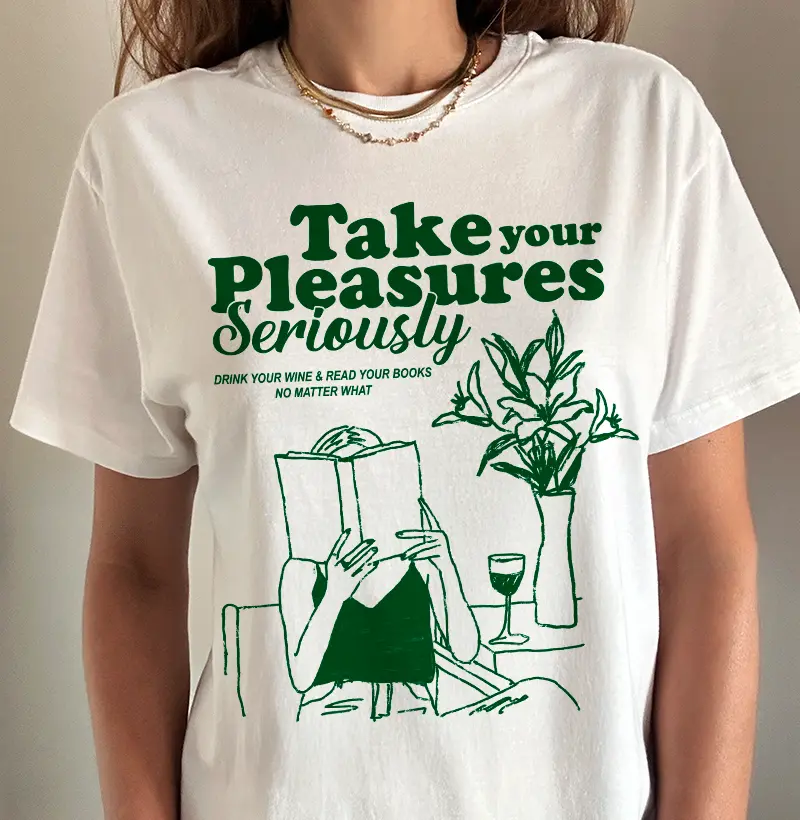 Take your Pleasures Seriously