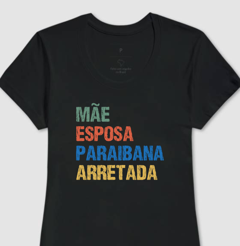 Mãe | Esposa | Paraibana | Arretada