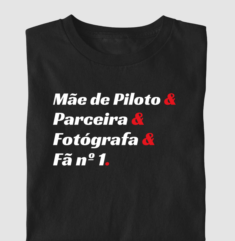 Mãe de Piloto & Parceira & Fotógrafa & Fã nº 1