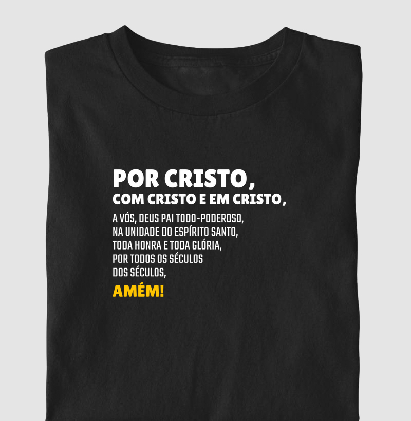 Por Cristo, com Cristo e em Cristo