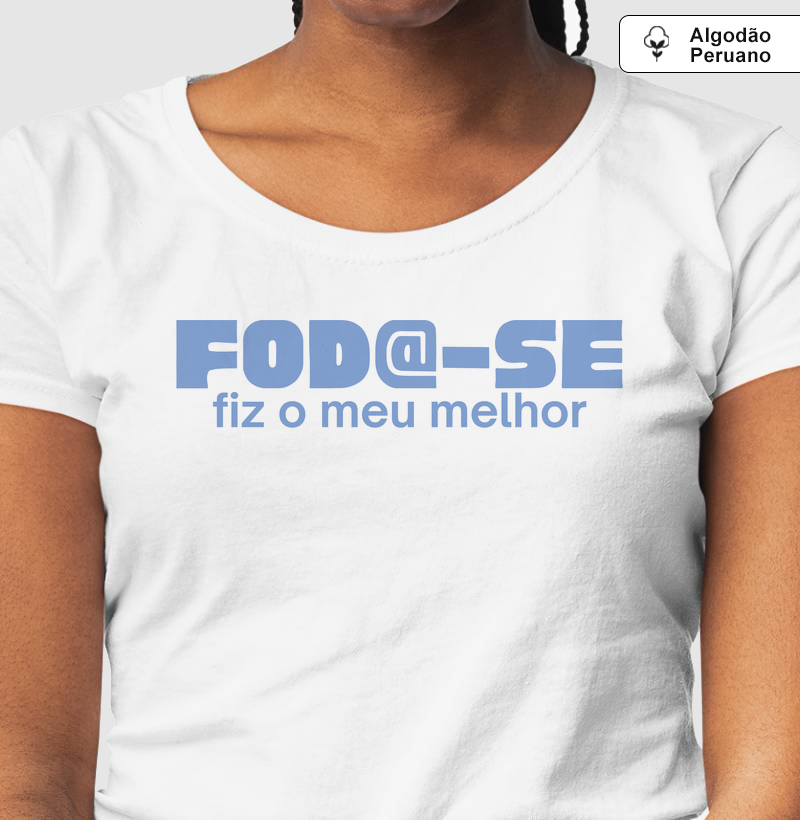 FIZ O MEU MELHOR