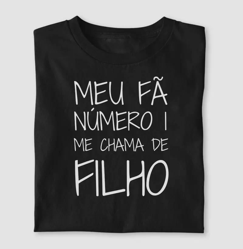 Meu Fã Número 1 Me Chama de Filho