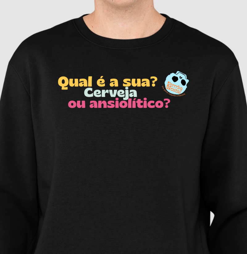 Suéter Cerveja ou ansiolítico?