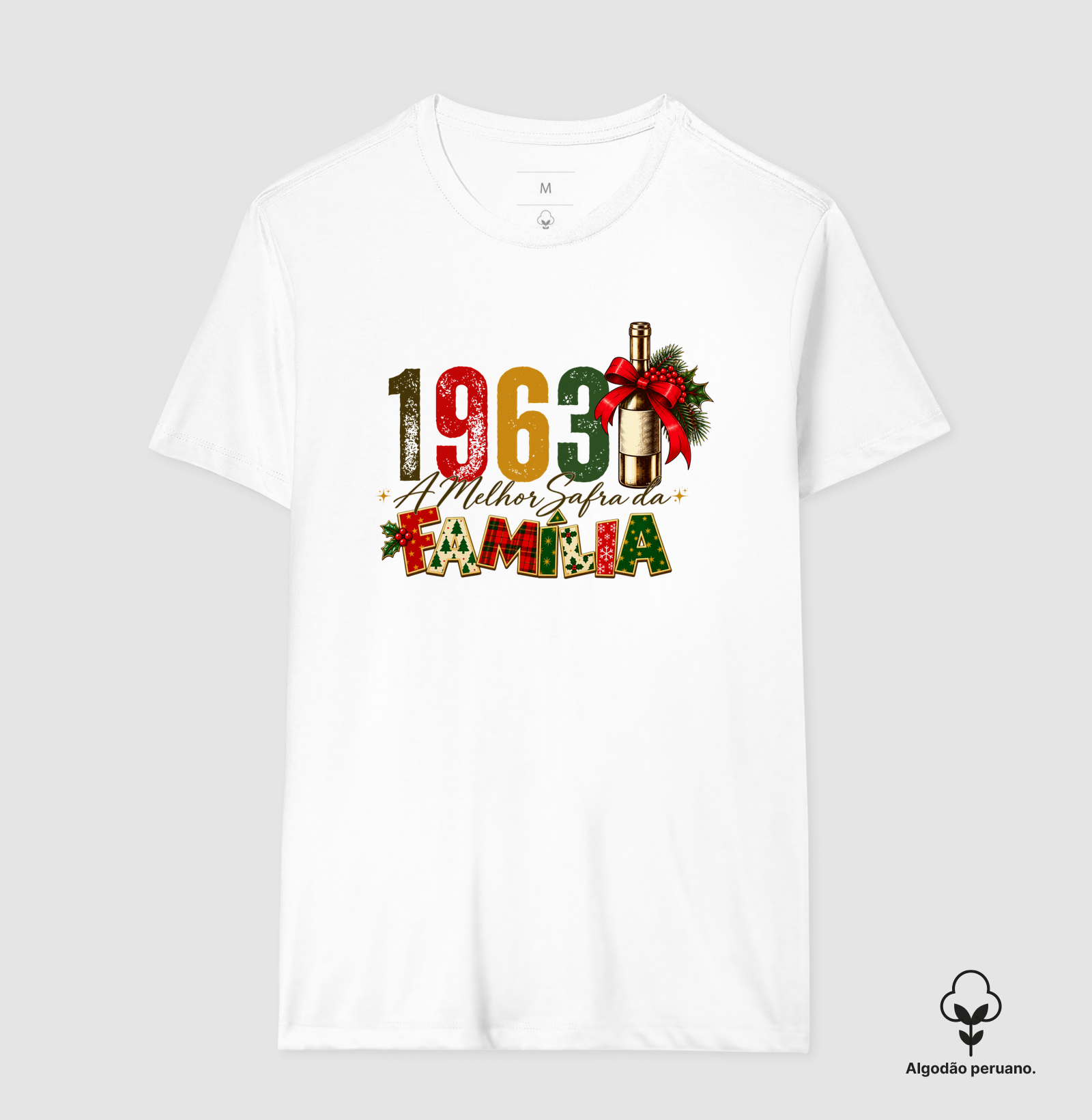 Camiseta Algodão Peruano A Melhor Safra da Família 1963 - Camiseta Algodão Peruano