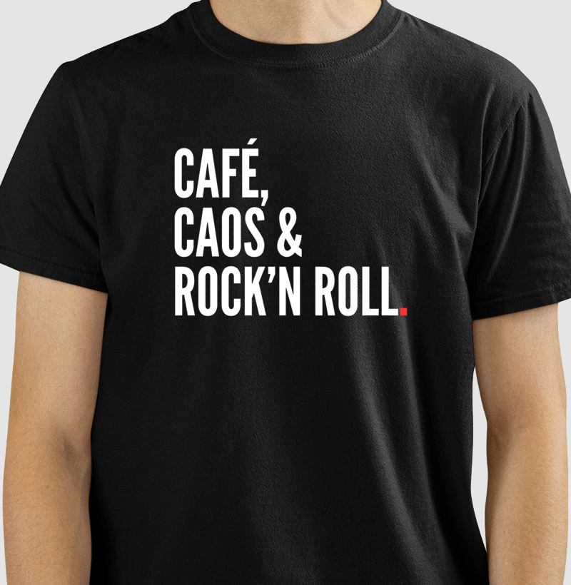 Café, Caos e Rock'n Roll