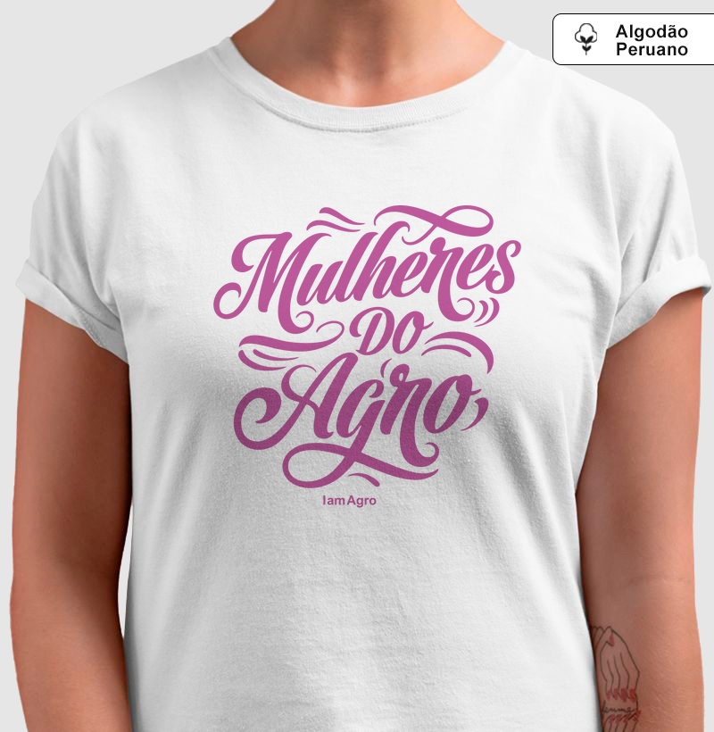 Camiseta Mulheres do Agro
