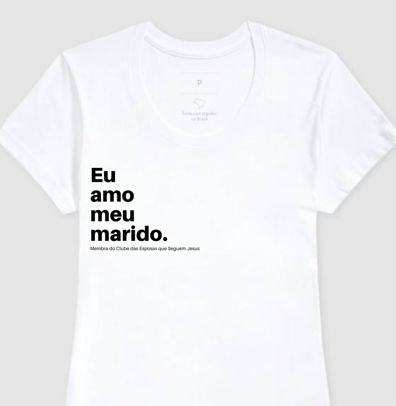 Eu Amo Meu Marido – Amor que honra a aliança