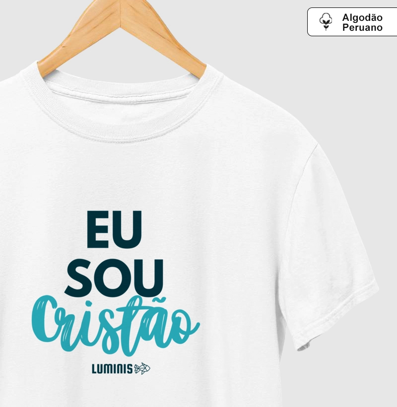 Camiseta Eu Sou Cristão (Algodão Peruano)