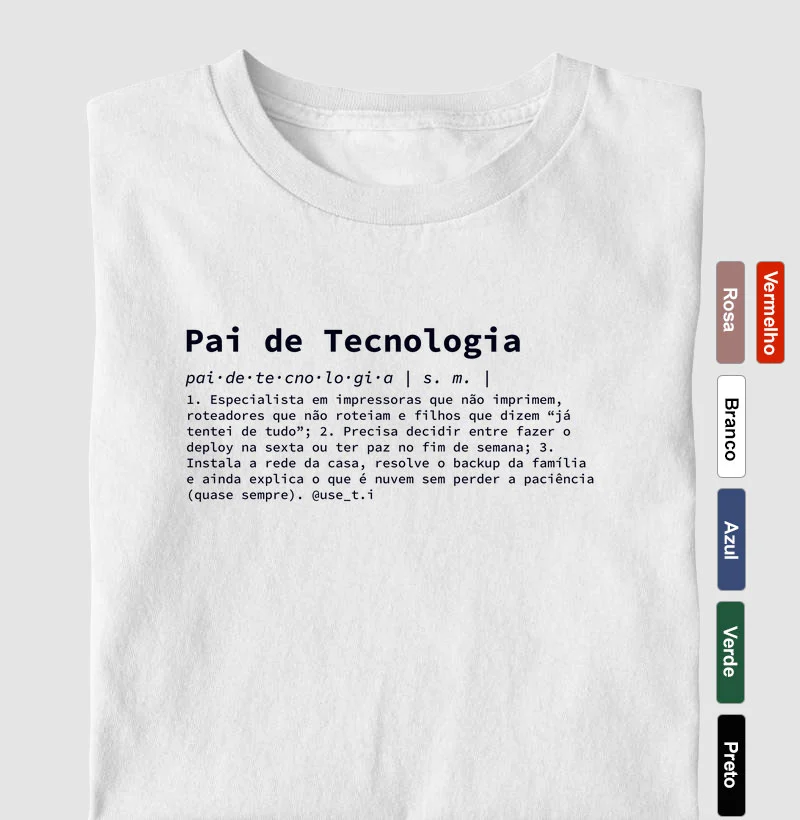 "Pai de Tecnologia" T.I