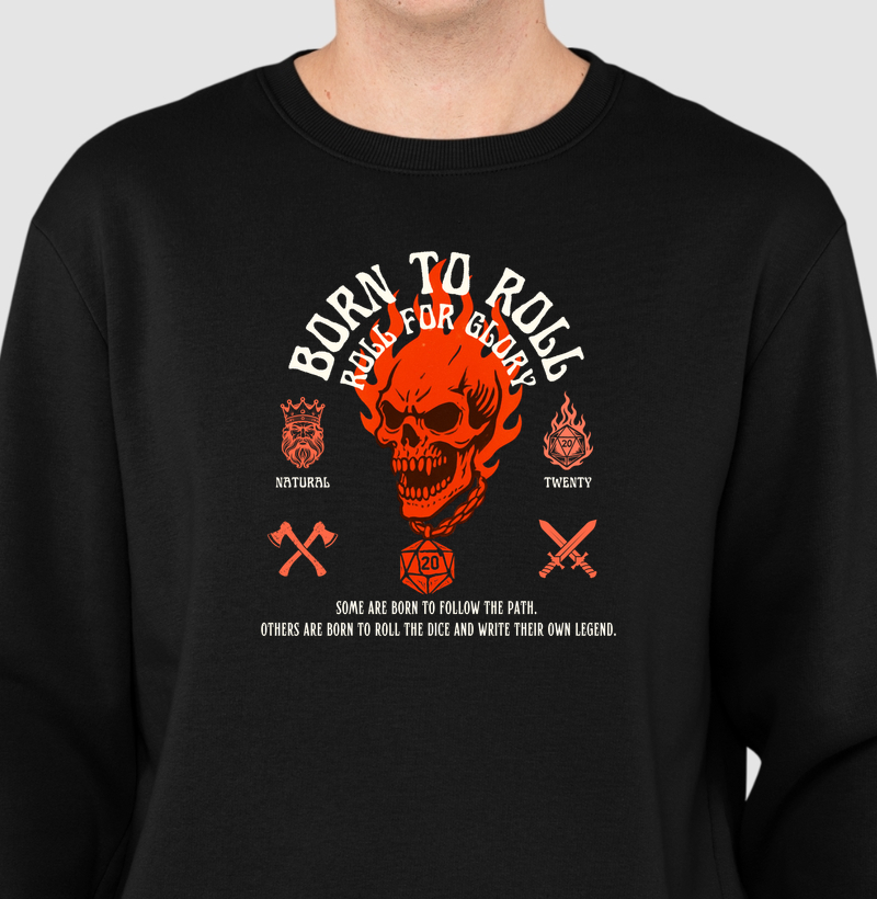Born to Roll - Suéter Moletom