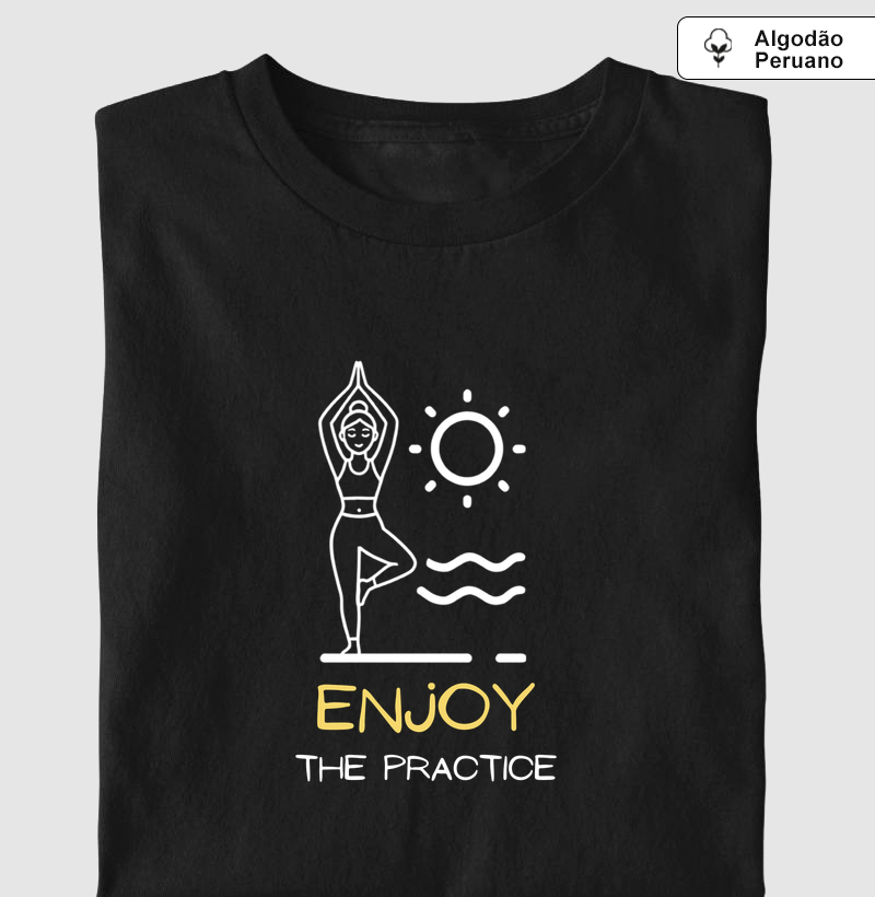 Enjoy the practice