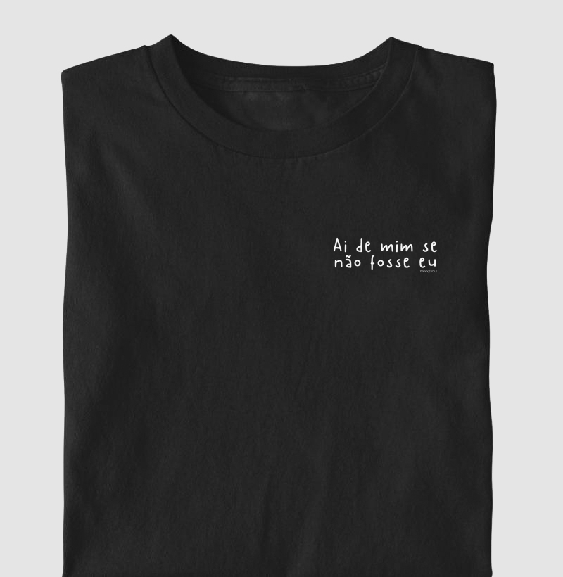 Ai de mim se não fosse eu