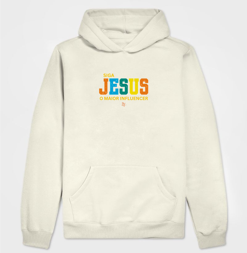 Siga Jesus o Maior Influencer - Hoodie Moletom