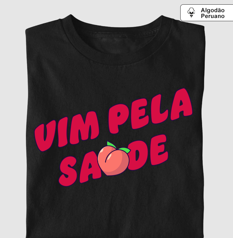 Vim pela saúde 🍑