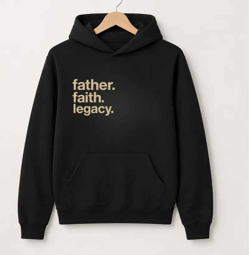 Father. Faith. Legacy.