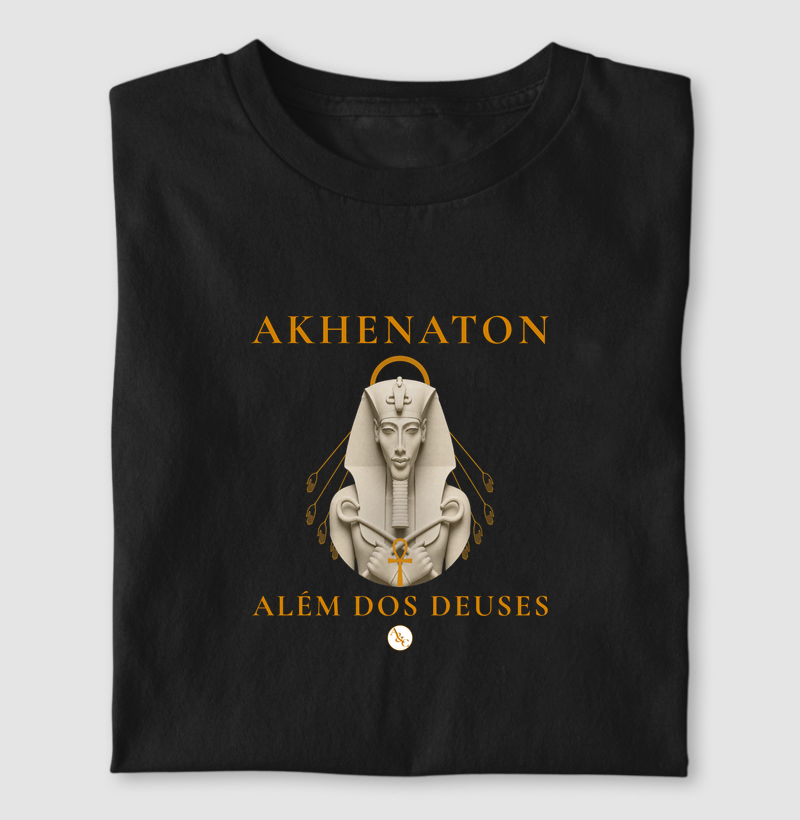 Camiseta Akhenaton Além dos Deuses – Filosofia Egípcia