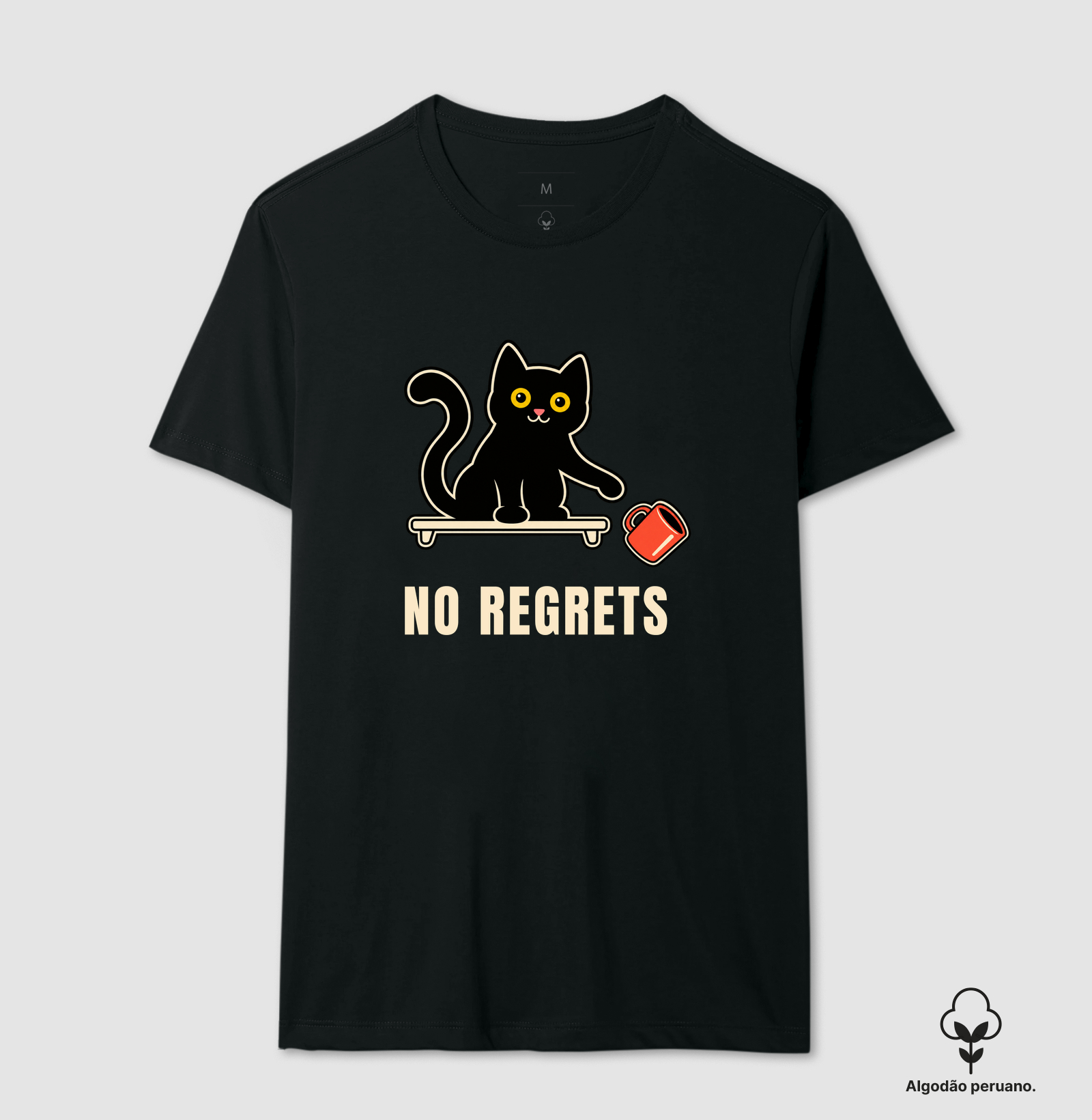 Gato Preto - No Regrets  - Camiseta Algodão Peruano
