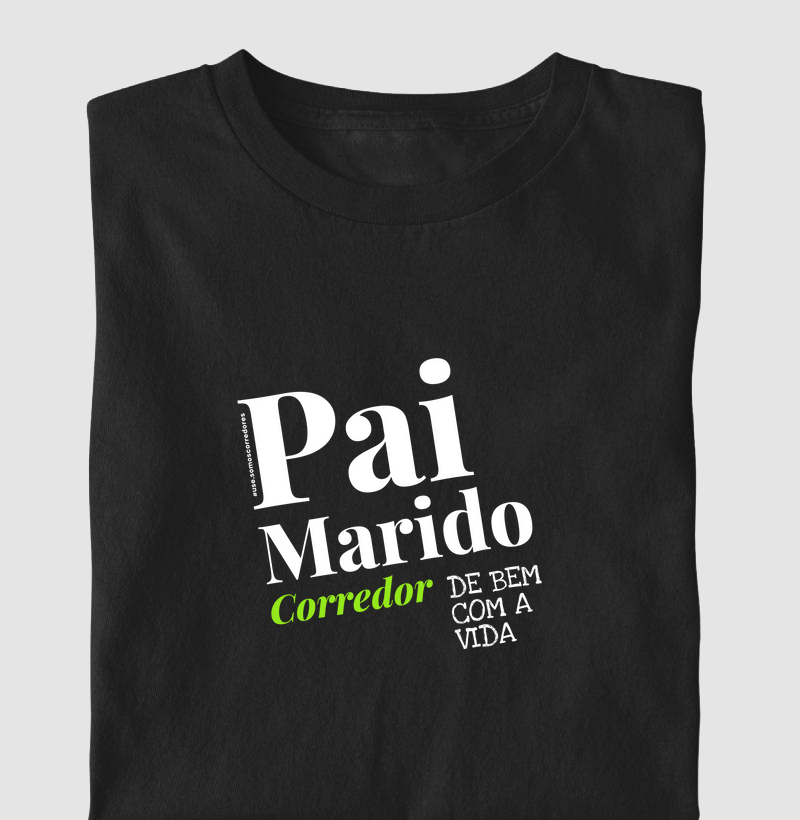 Camiseta - Pai, marido, corredor... de bem coma vida 1