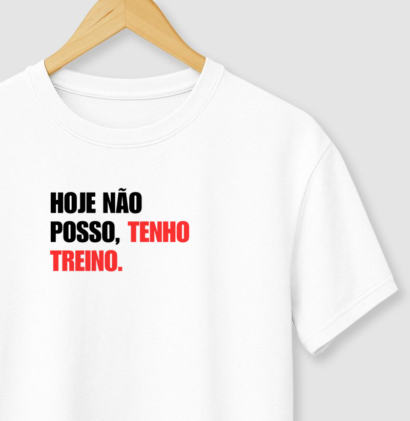 Hoje não posso, tenho treino.