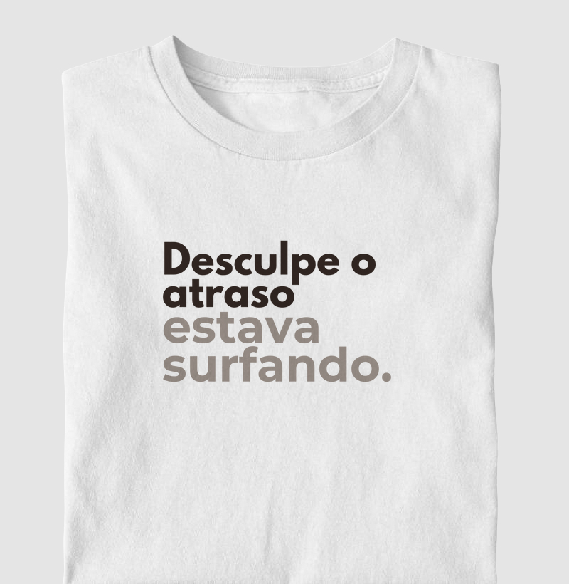 Desculpe o atraso, estava surfando