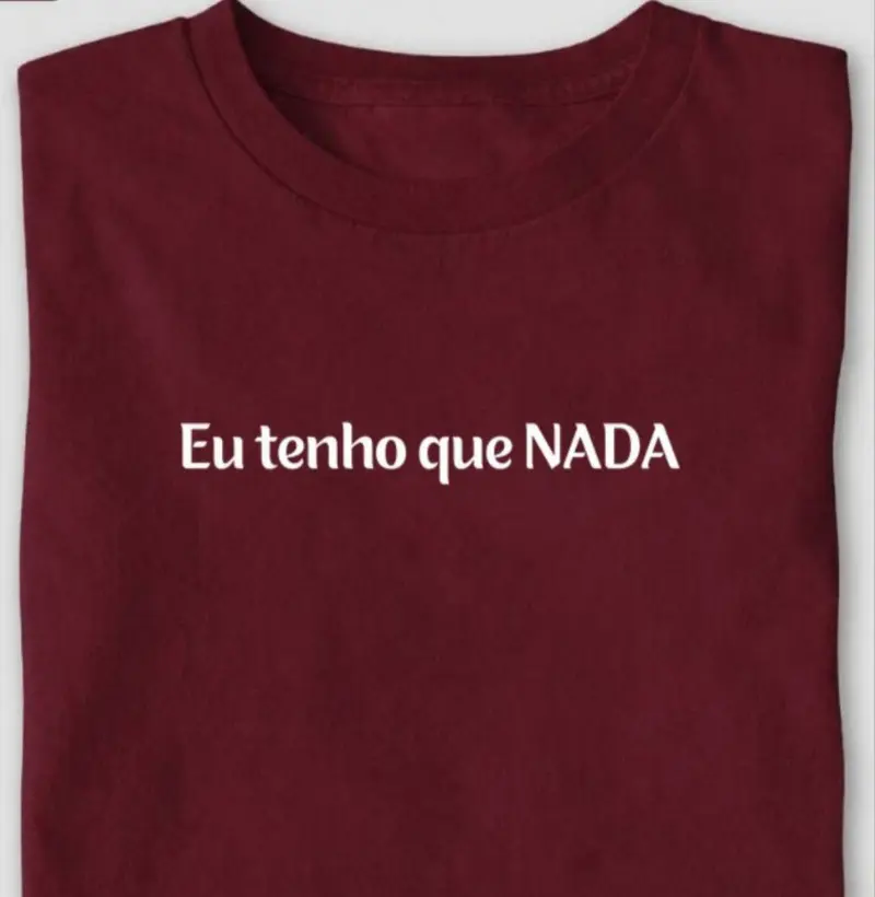 Eu tenho que NADA
