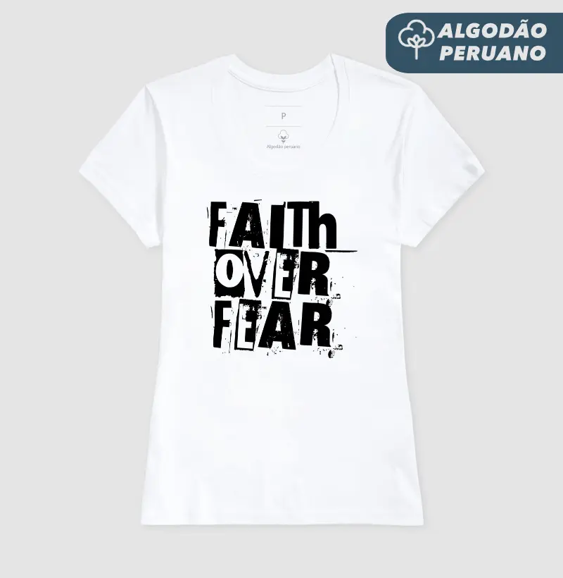 Faith Over Fear - Estampa Preta