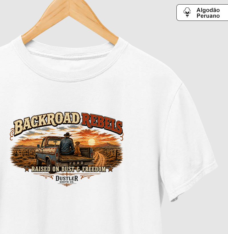 Camiseta Backroad Rebels Vintage – Raised on Dust & Freedom | Dustler South Co.  SEO: