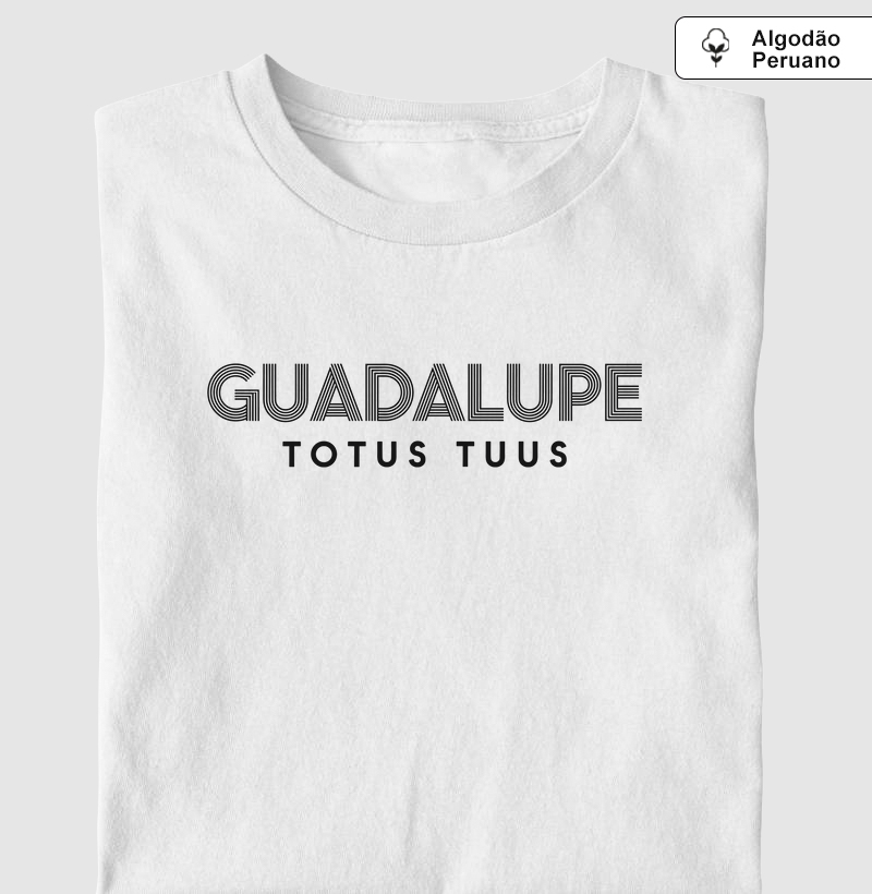 Guadalupe Totus Tuus - Algodão Peruano