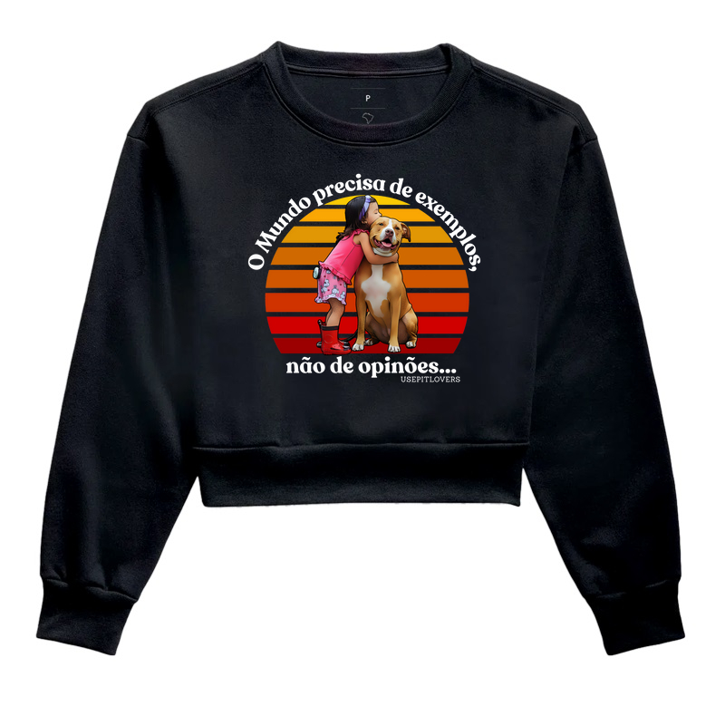 O MUNDO PRECISA DE EXEMPLOS, NÃO DE OPINIÕES...