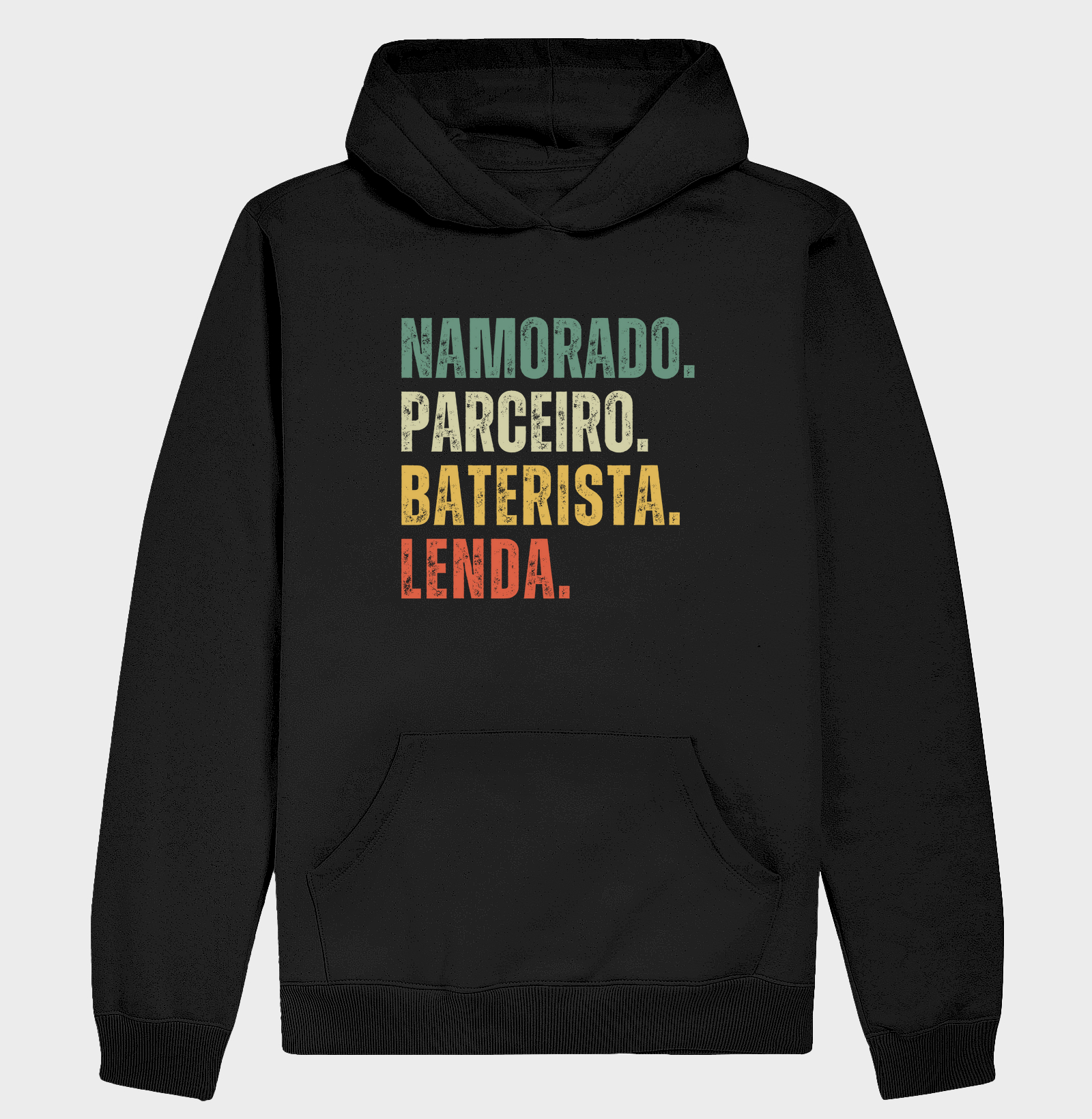 NAMORADO. PARCEIRO. BATERISTA. LENDA.