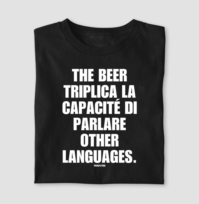 The Beer Triplica La Capacité Di Parlare Other Languages