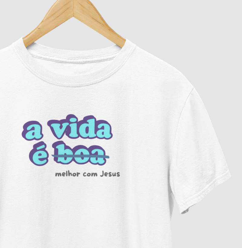 A vida é com Jesus