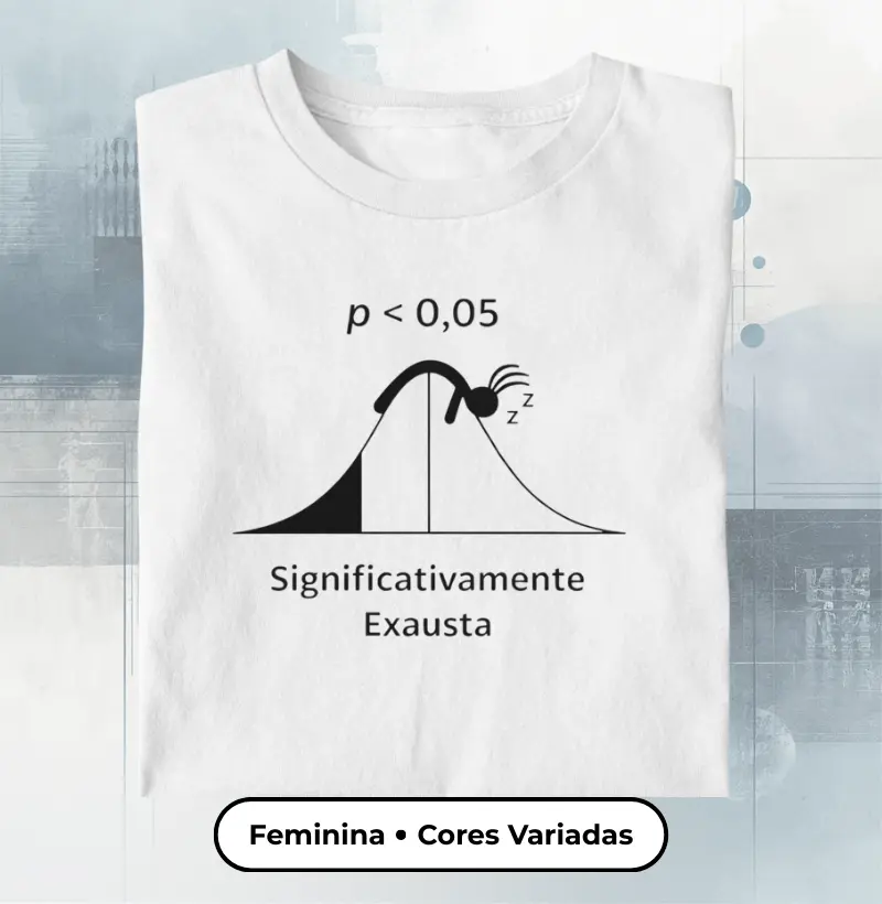 Camiseta Significativamente Exausta (p < 0,05) Feminina Estampa Dourada - Unidade