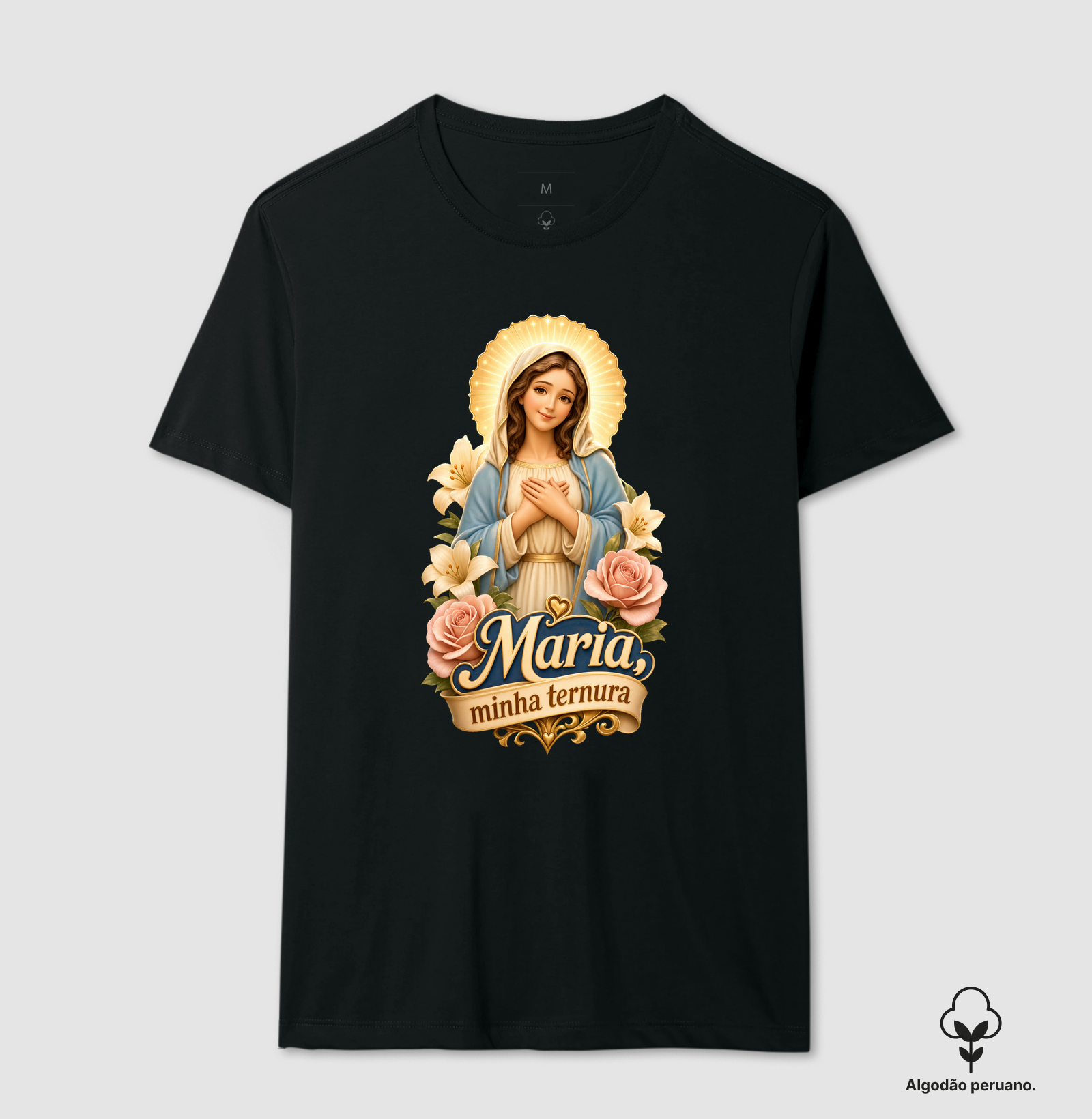 Maria minha ternura - Camiseta Algodão Peruano